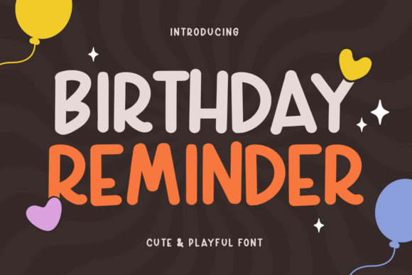 Birthday Reminder: Elegant Script Amp Fonts for Branding