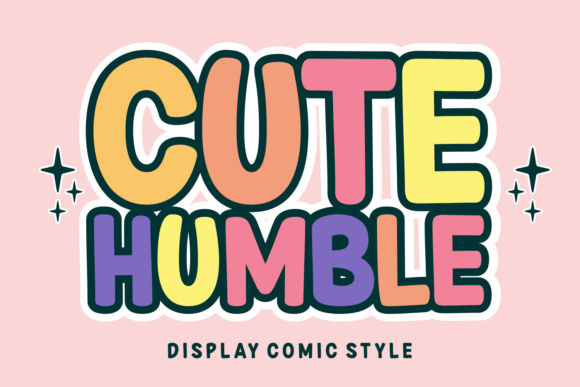 Cute Humble: Playful Display Fonts for Branding
