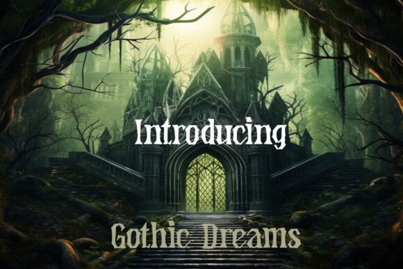 Gothic Dreams: Bold Display Fonts for Crafters