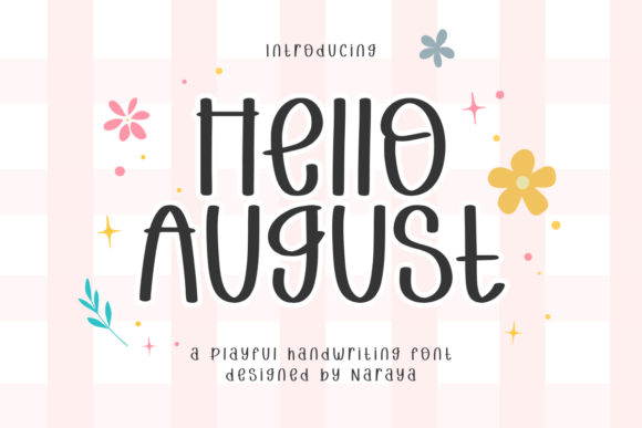 Hello August: A Playful Display Font for Bold Brands