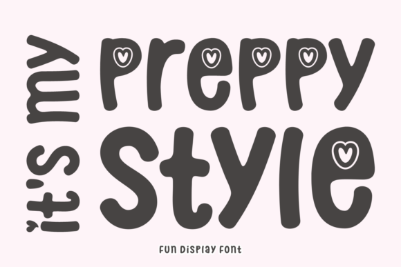It's My Preppy Style: A Fresh Display Font for Modern Brands