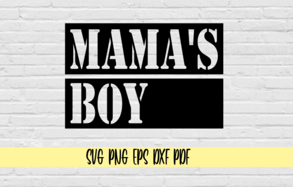 Mama's Boy Font: Graphics for Crafts & Gifts