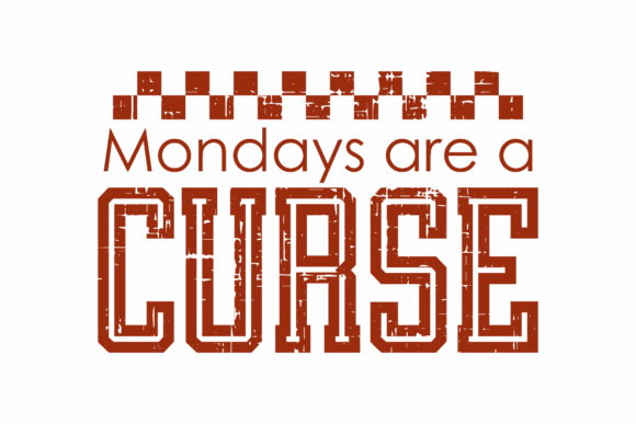 Mondays Are a Curse: Bold Graphics for Crafts