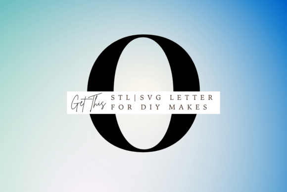 Playfair Display Letter O: 3D Printing & Signs Amp